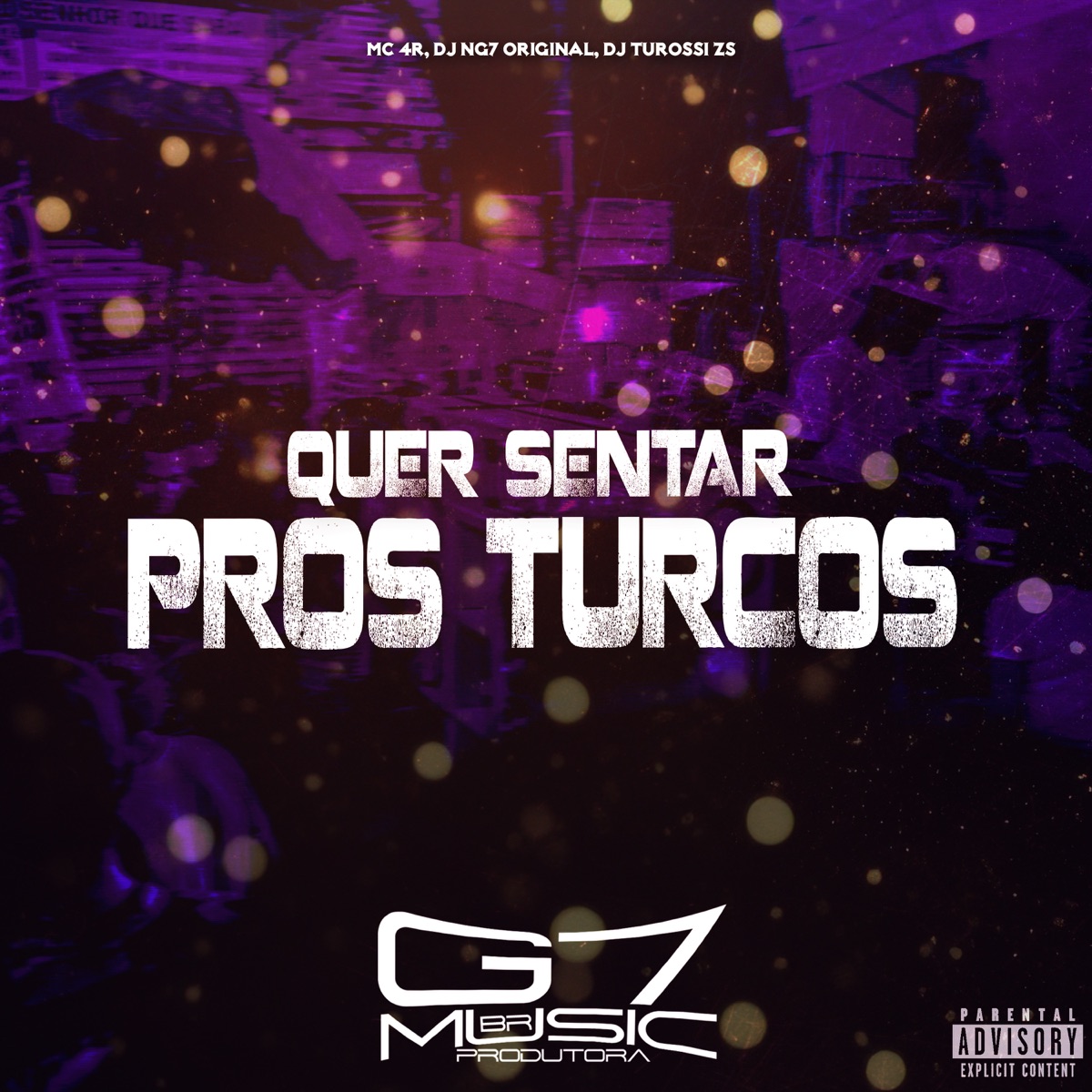 Quer Sentar Pros Turcos - Single by Mc 4R, DJ NG7 ORIGINAL & DJ Turossi ZS album cover