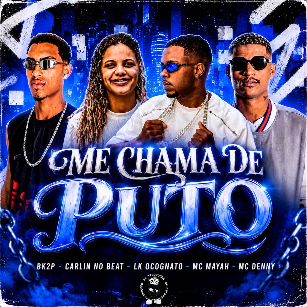 ME CHAMA DE P**O - Single by CARLIN NO BEAT, MC MAYAH, LK Ocognato & MC Denny album cover