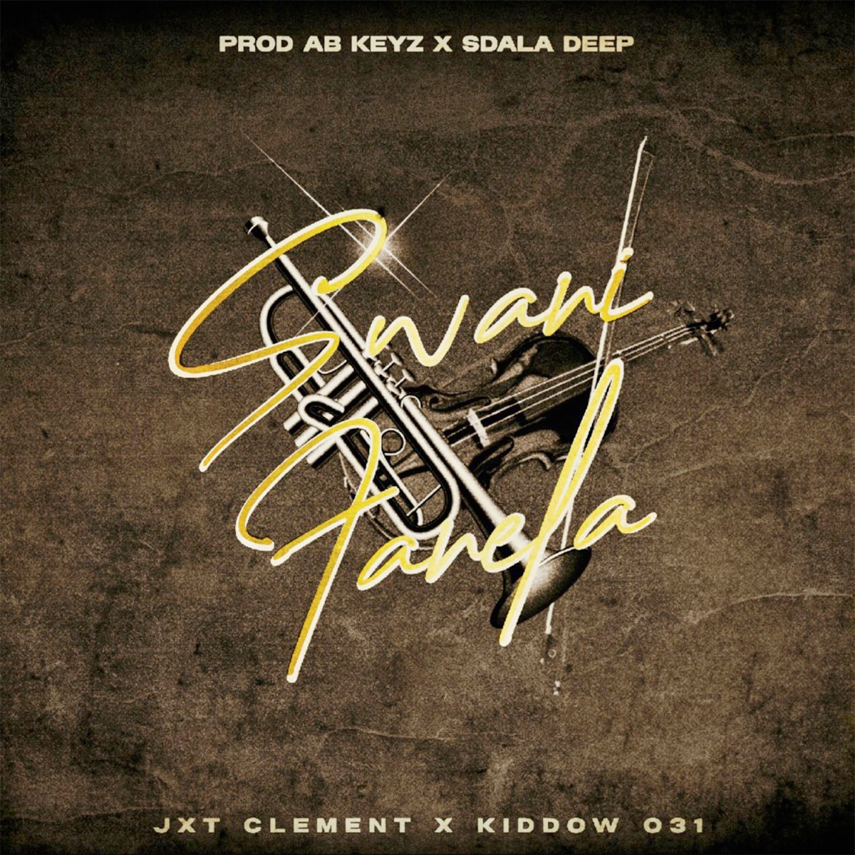 Swani Fanela - Single by Prod AB KeYz, Sdala Deep, Jxt Clement & Kiddow 031 album cover