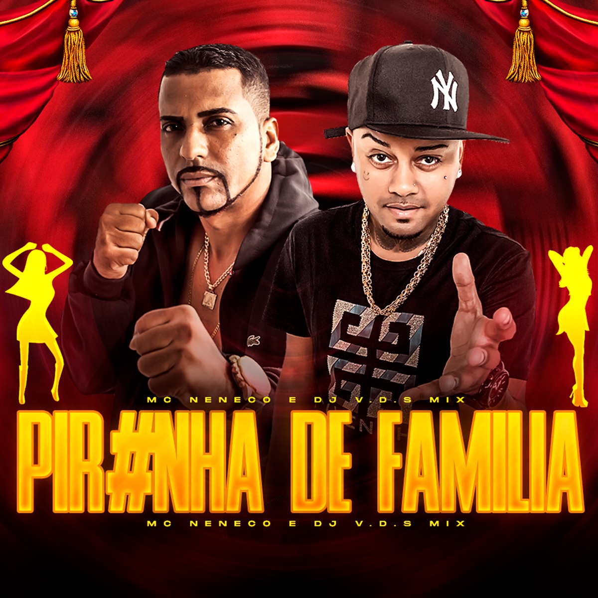 Piranha de Familia - Single by MC Neneco & DJ V.D.S Mix album cover
