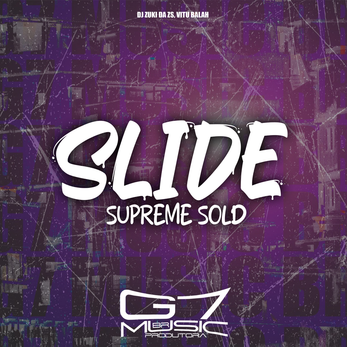 Slide Supreme Sold - Single by DJ Zuki da ZS, vitu balah & G7 MUSIC BR album cover