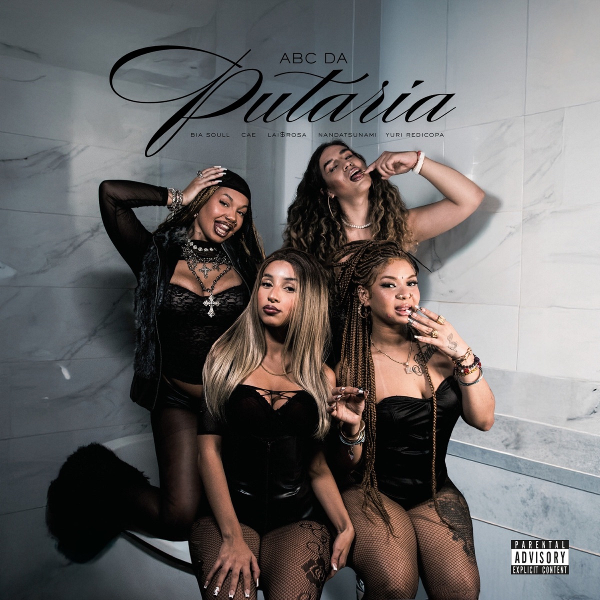 ABC DA PUTARIA (feat. Yuri Redicopa) - Single by CAE, NandaTsunami, Bia Soull & LAI$ROSA album cover