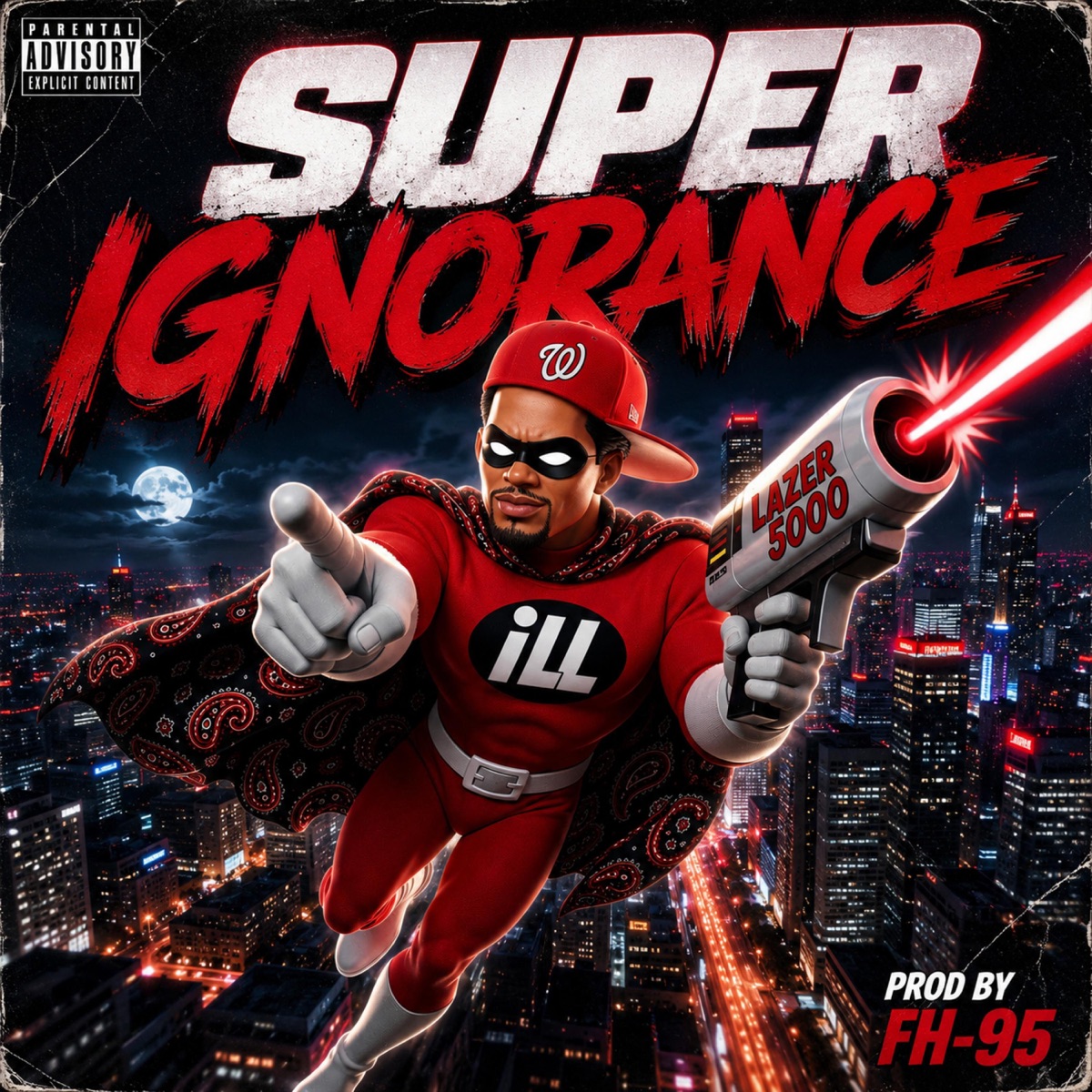 SUPER IGNORANCE - EP by iLLne$$ album cover