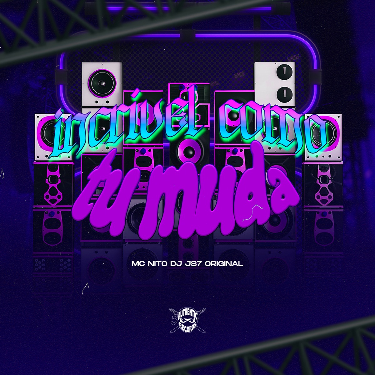 Incrível Como Tu Muda - Single by DJ JS7 Original & Mc Nito album cover