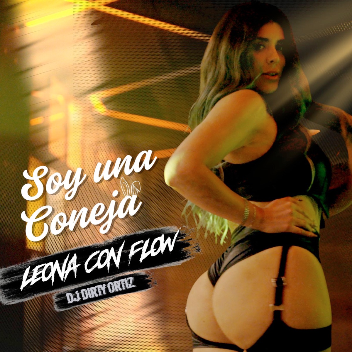 Soy una Coneja - Single by LEONA CON FLOW & DjDirty Ortiz album cover