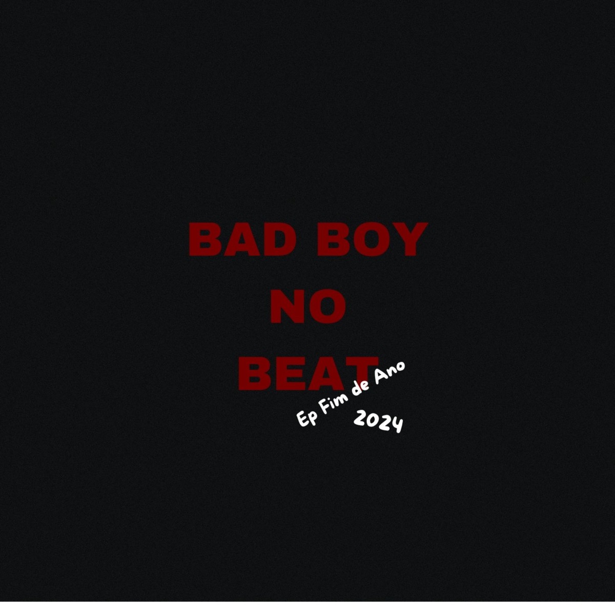 Bad Boy no Beat Fim de Ano 2024 - EP by Review Records R.R. & BAD BOY NO BEAT album cover