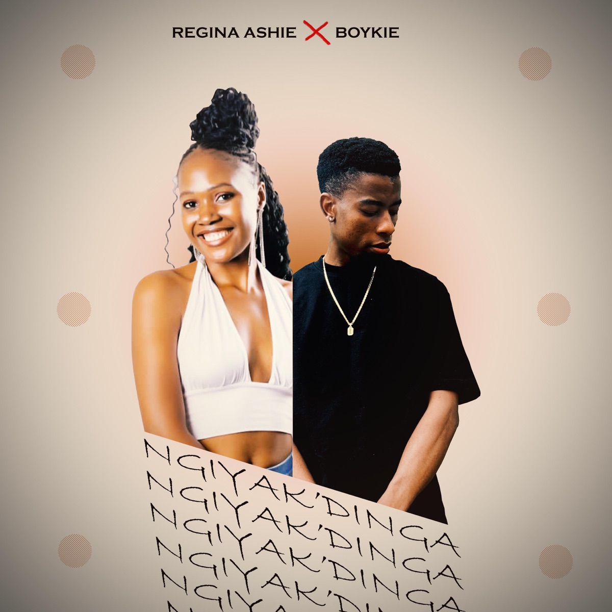 Ngiyak'dinga (feat. Boykie) - Single by Regina Ashie album cover