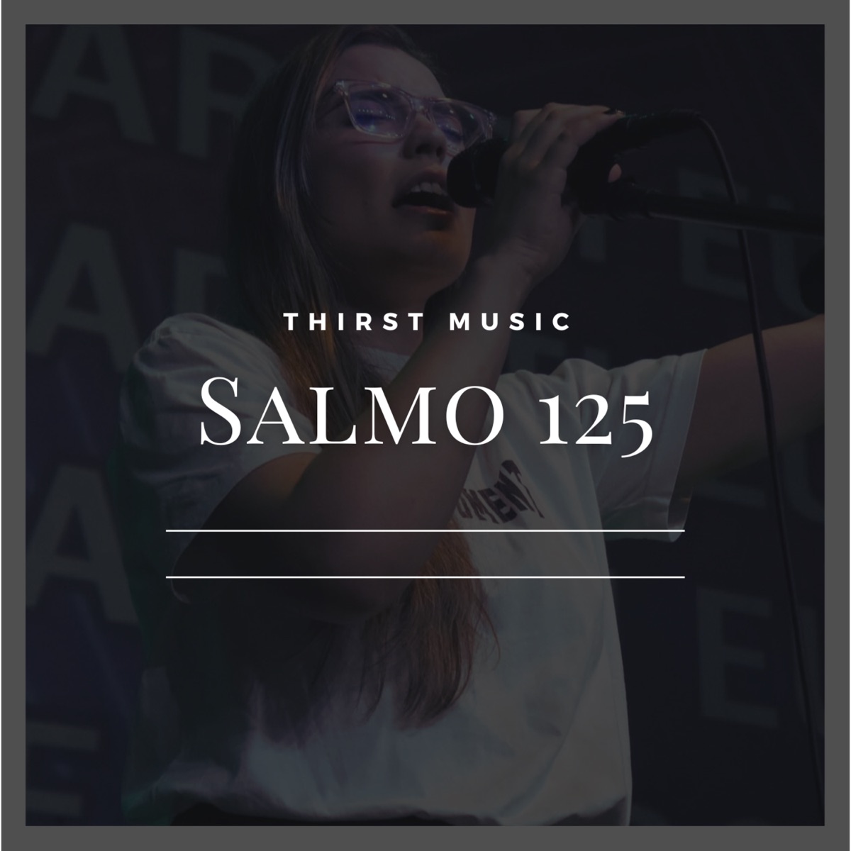Salmo 125 - Single by Thirst Music album cover
