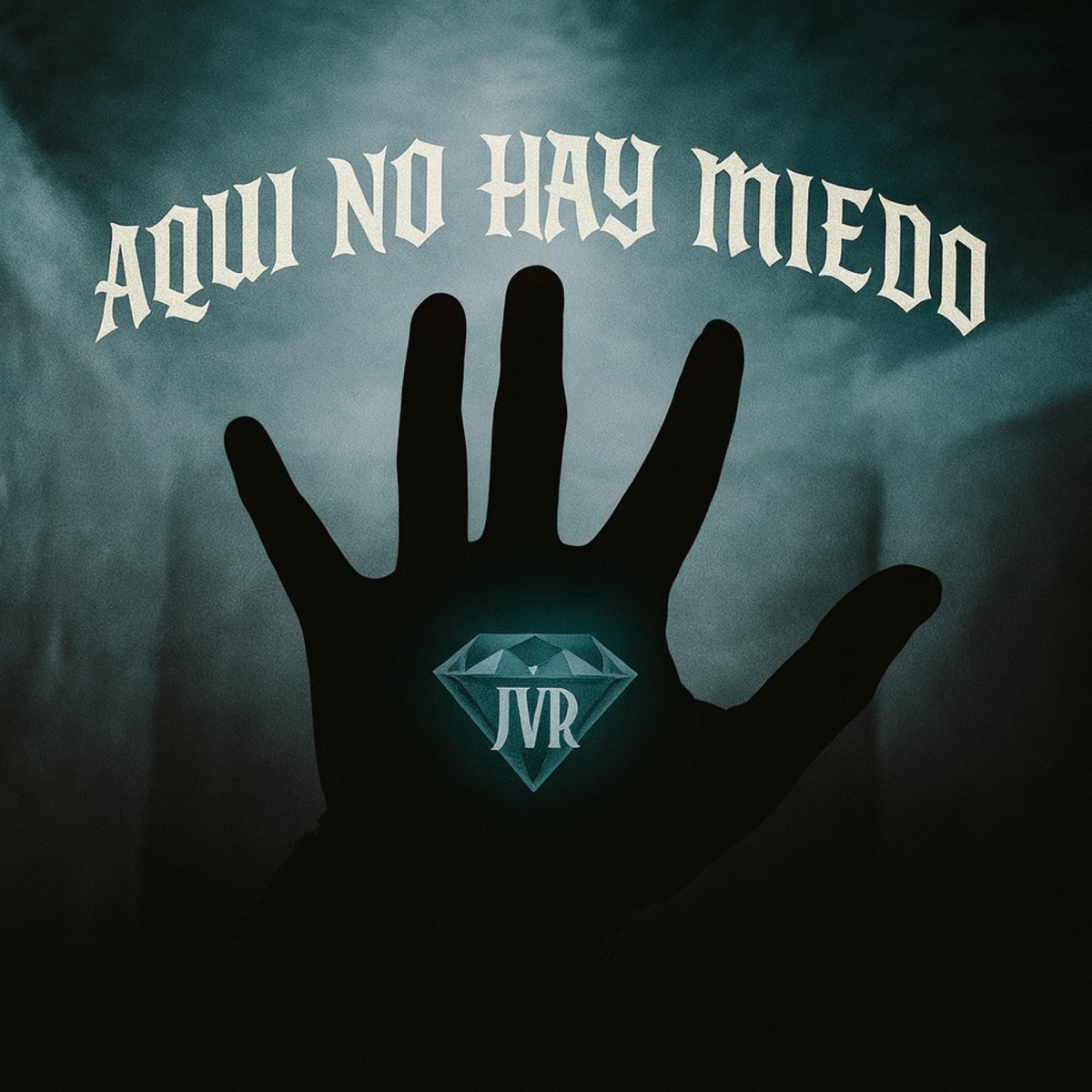 Aquí no hay miedo (feat. JVR) - Single by Diamond del terror album cover