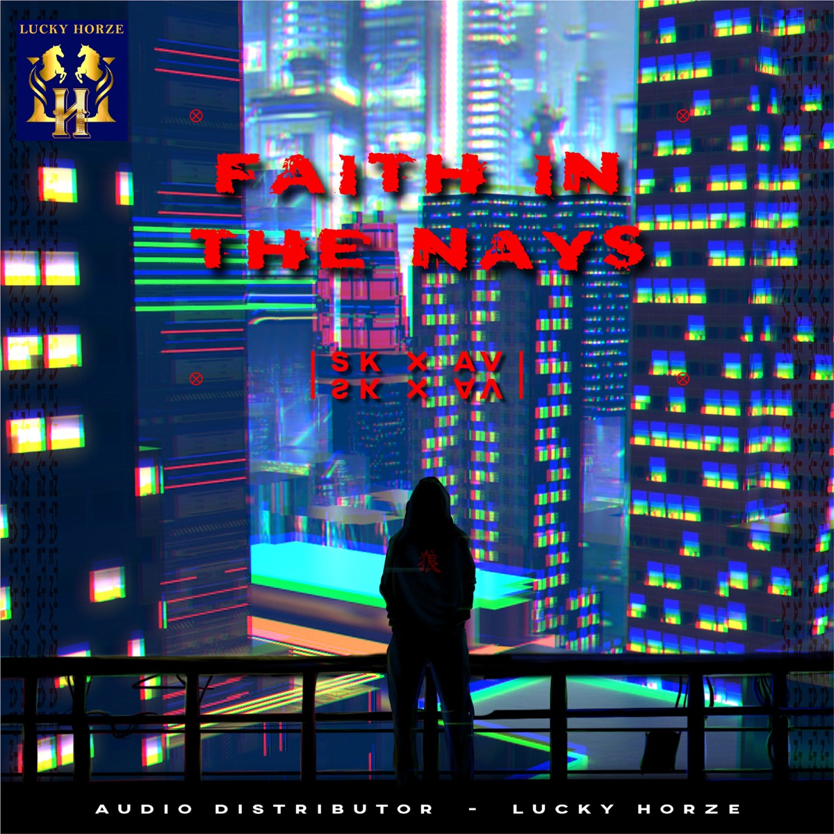 Faith In The Nays - Single by Siddharth 'SK' Kulkarni & AV album cover