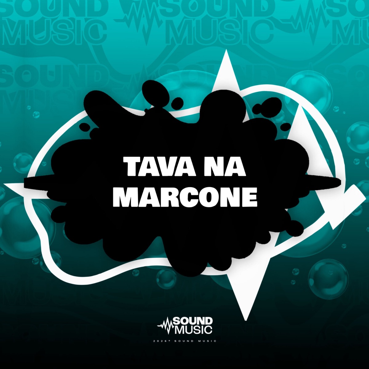 TAVA NA MARCONE - Single by MC LP7, GUI 07 & SoundMusic Original album cover