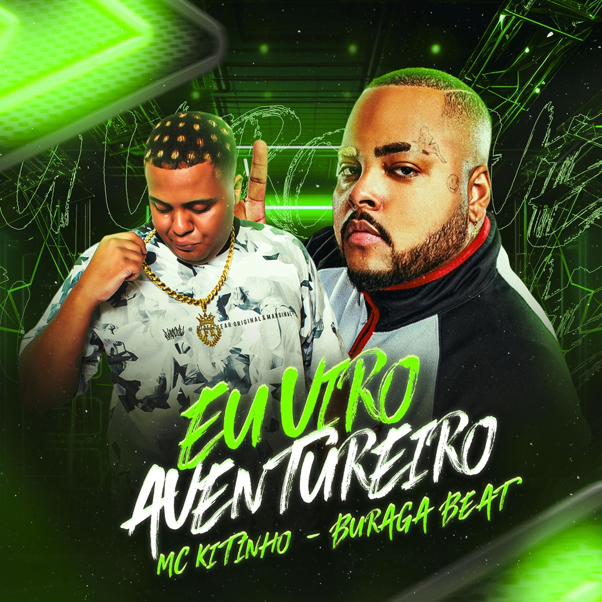 Eu Viro Aventureiro - Single by Mc Kitinho & BURAGA BEAT album cover