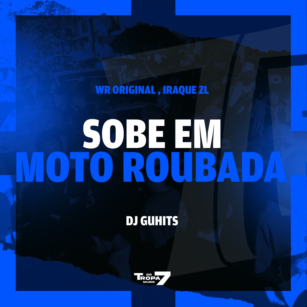Sobe em Moto Robada - Single by Iraqui ZL, WR Original & Dj GuHits album cover