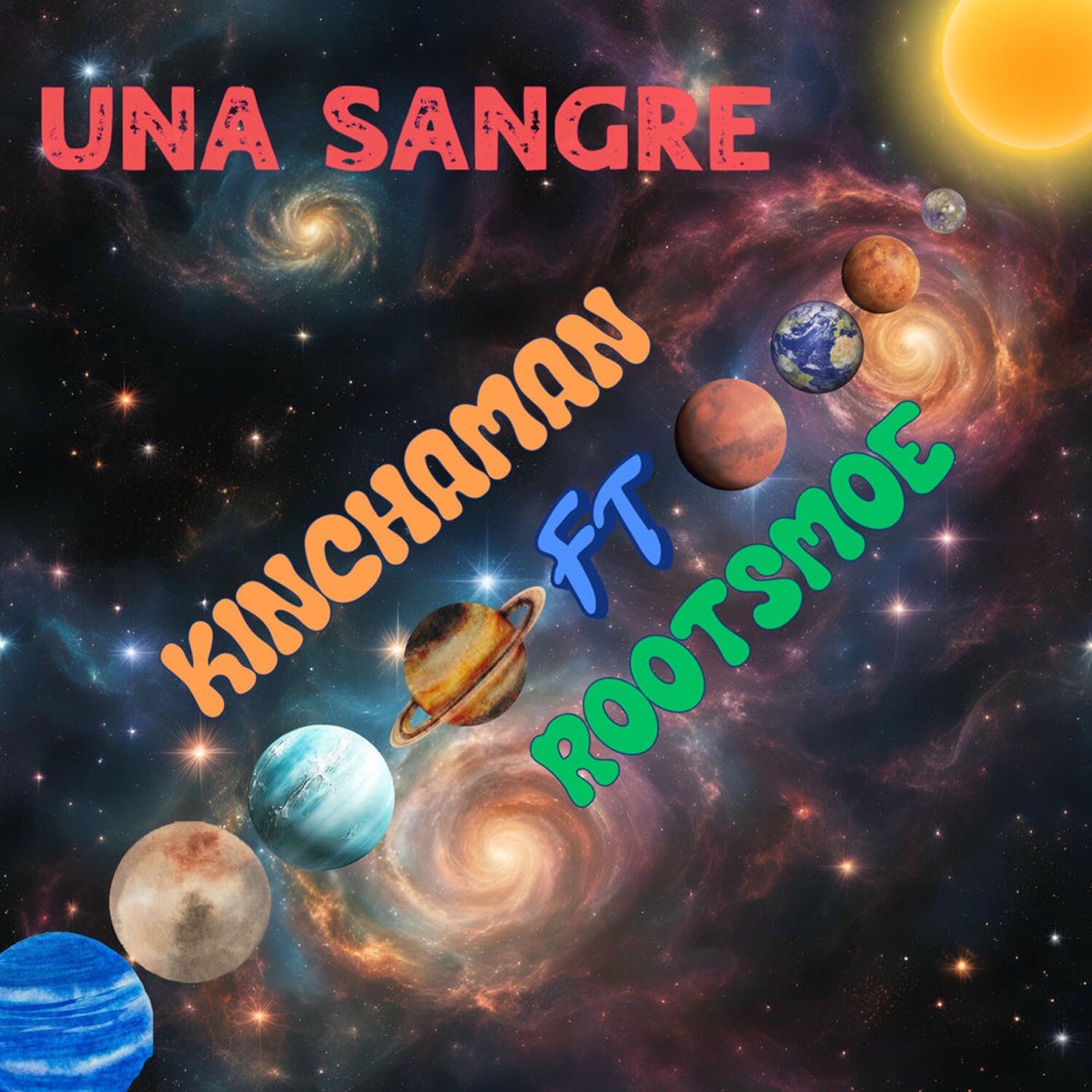Una sangre - Single by Kinchaman & Roots Moe album cover