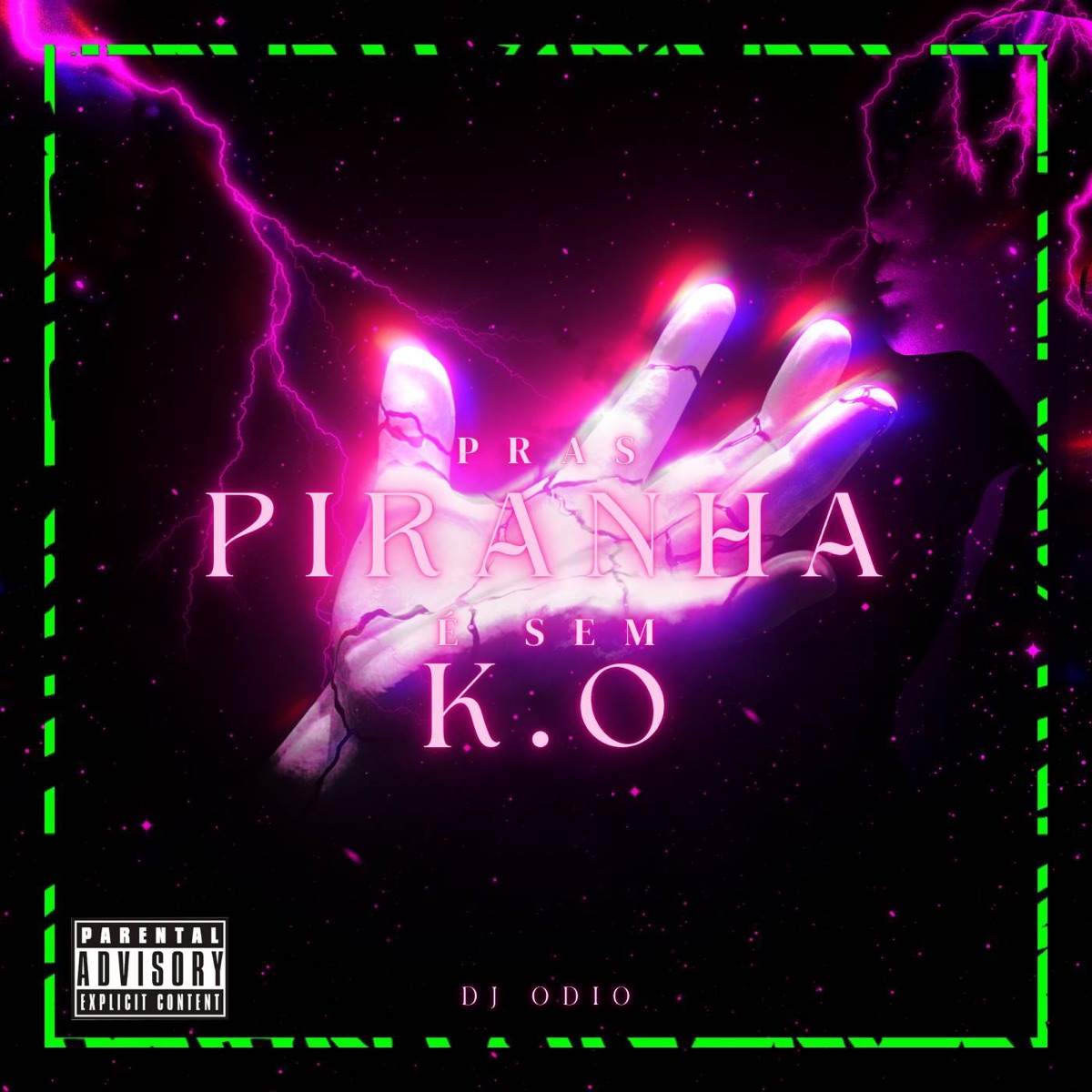 PRAS PIRANHA É SEM K.O - Single by Dj Odio & Mc Sincero album cover