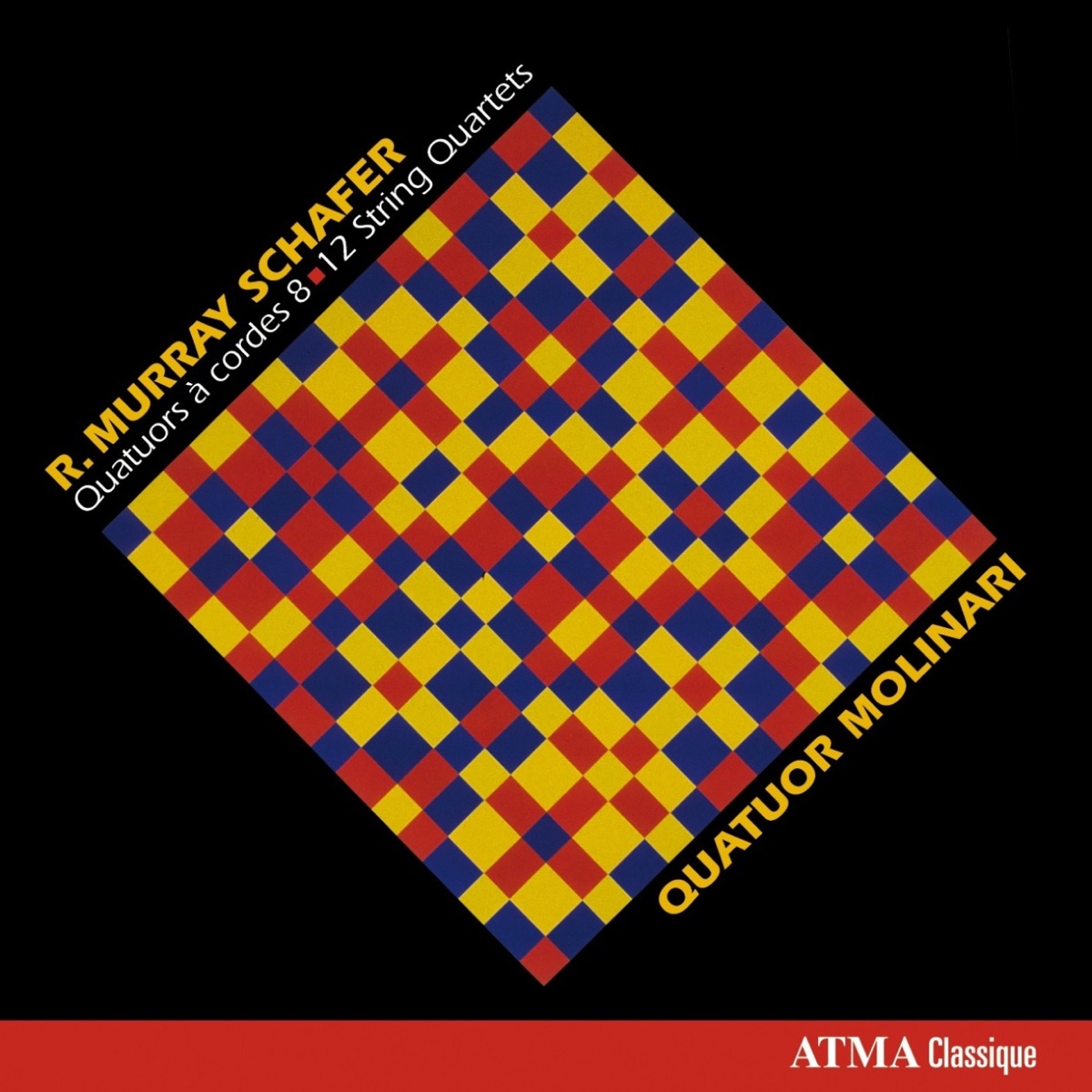 R.Murray Schafer: String Quartets 8-12 by Quatuor Molinari album cover