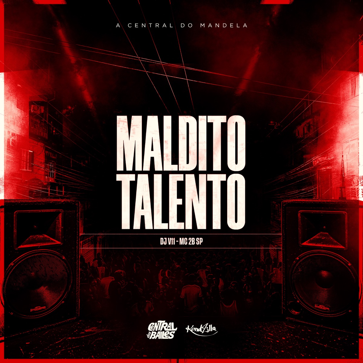 Maldito Talento - Single by DJ V11, MC V11 & Mc 2B SP album cover