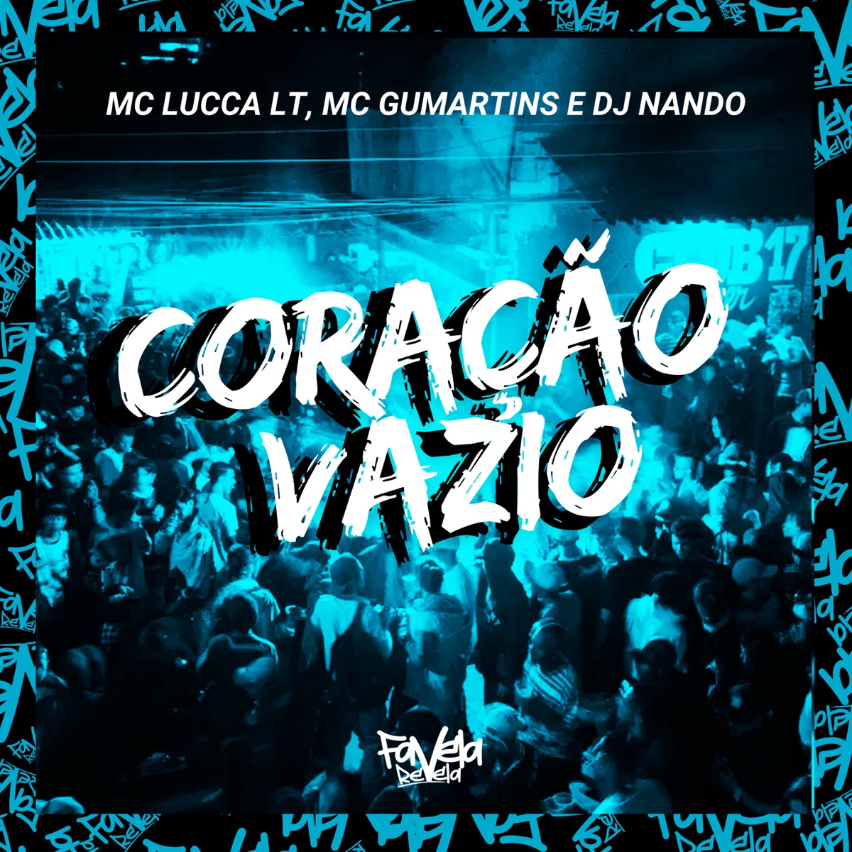 Coração Vazio - Single by Mc lucca LT & Mc GuMartins album cover