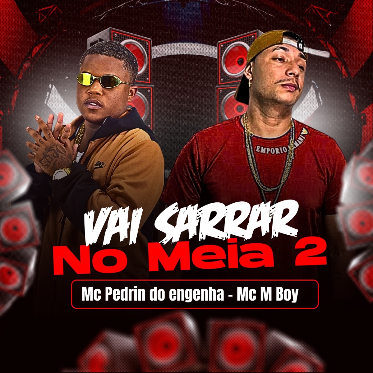 Vai Sarrar no Meia 2 - Single by MC M boy & MC PEDRIN DO ENGENHA album cover