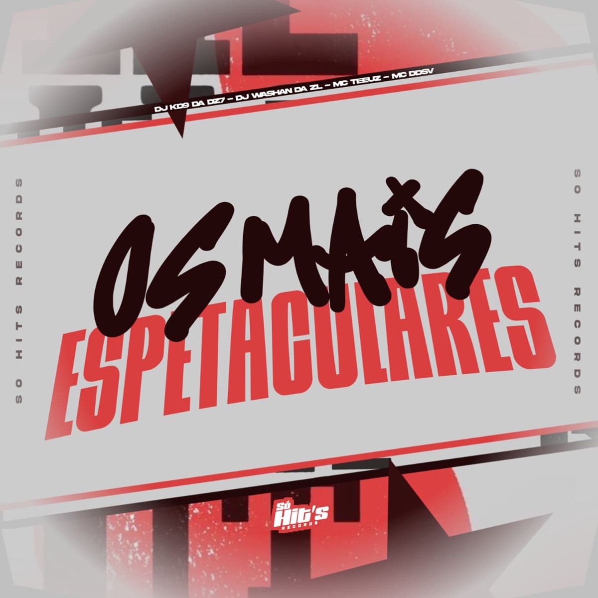Os Mais Espetaculares (feat. MC TEEUZ & MC Ddsv) - Single by DJ KD9 DA DZ7 & DJ WASHAN DA ZL album cover