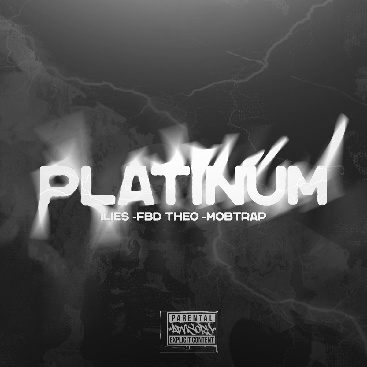 PLATINUM (feat. FBD Theo & Mobtrap) - Single by ilies. album cover
