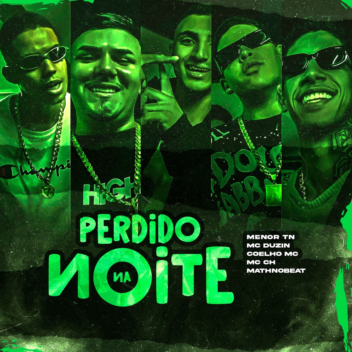 PERDIDO NA NOITE (feat. Mathnobeat) - Single by Nevoa, MENOR TN, Mc Duzin CN & Mc ch album cover