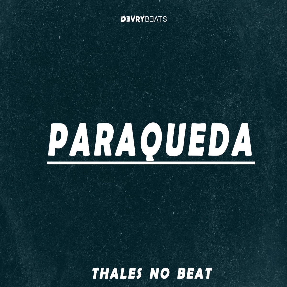 Paraqueda - Single by Thales No Beat album cover