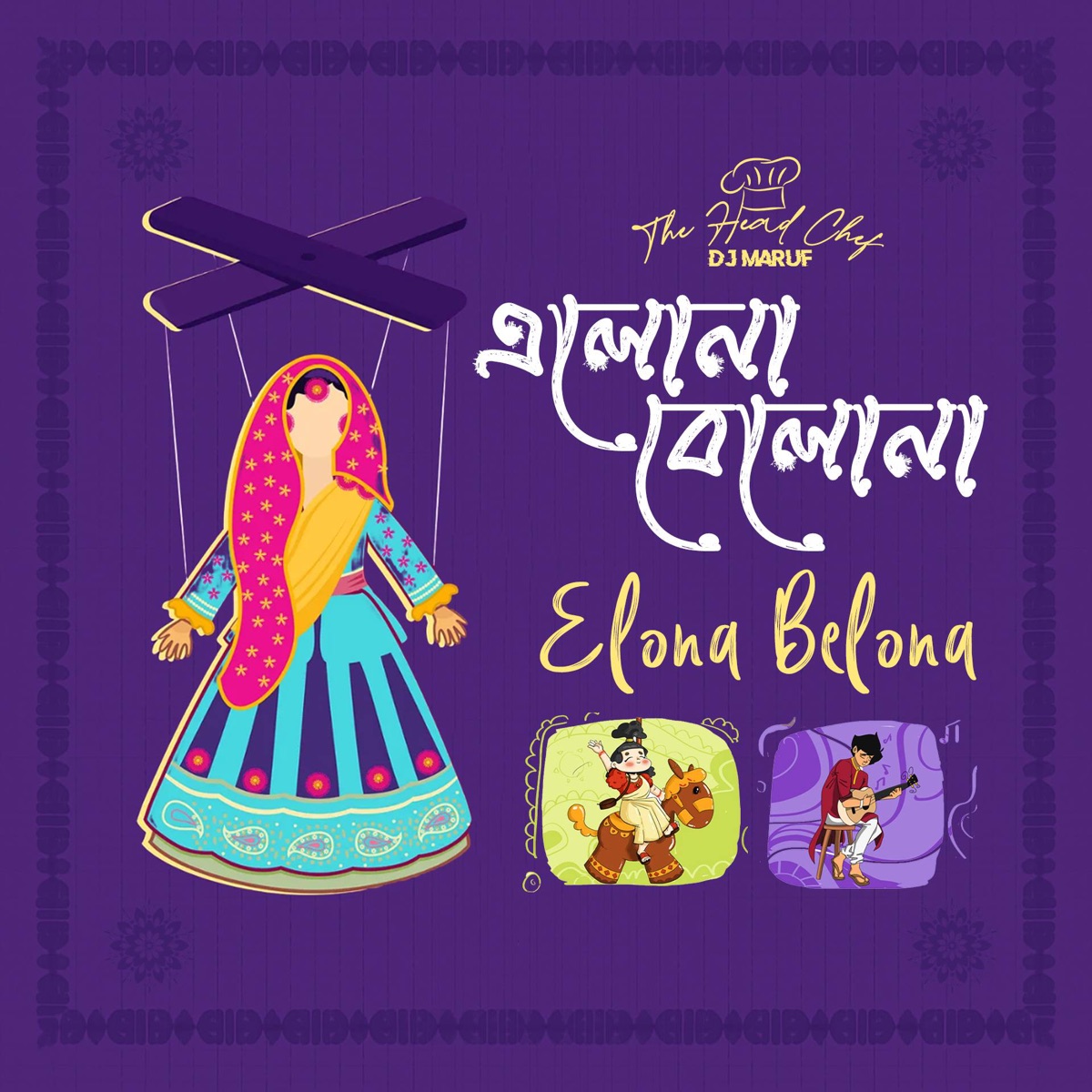 Elona Belona - Single by DJ Maruf album cover
