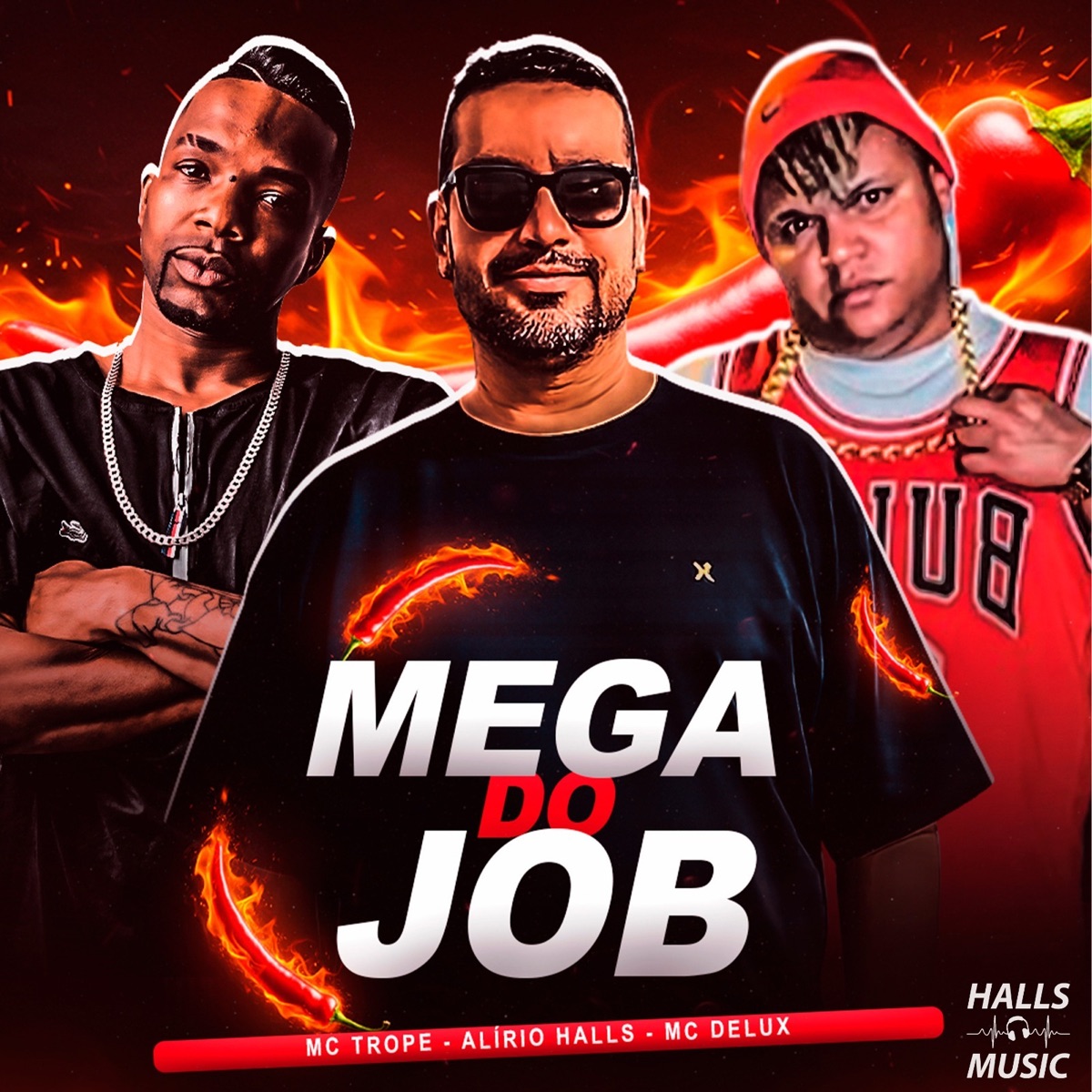 MEGA DO JOB - Single by Mc Topre, ALÍRIO HALLS & MC Delux album cover