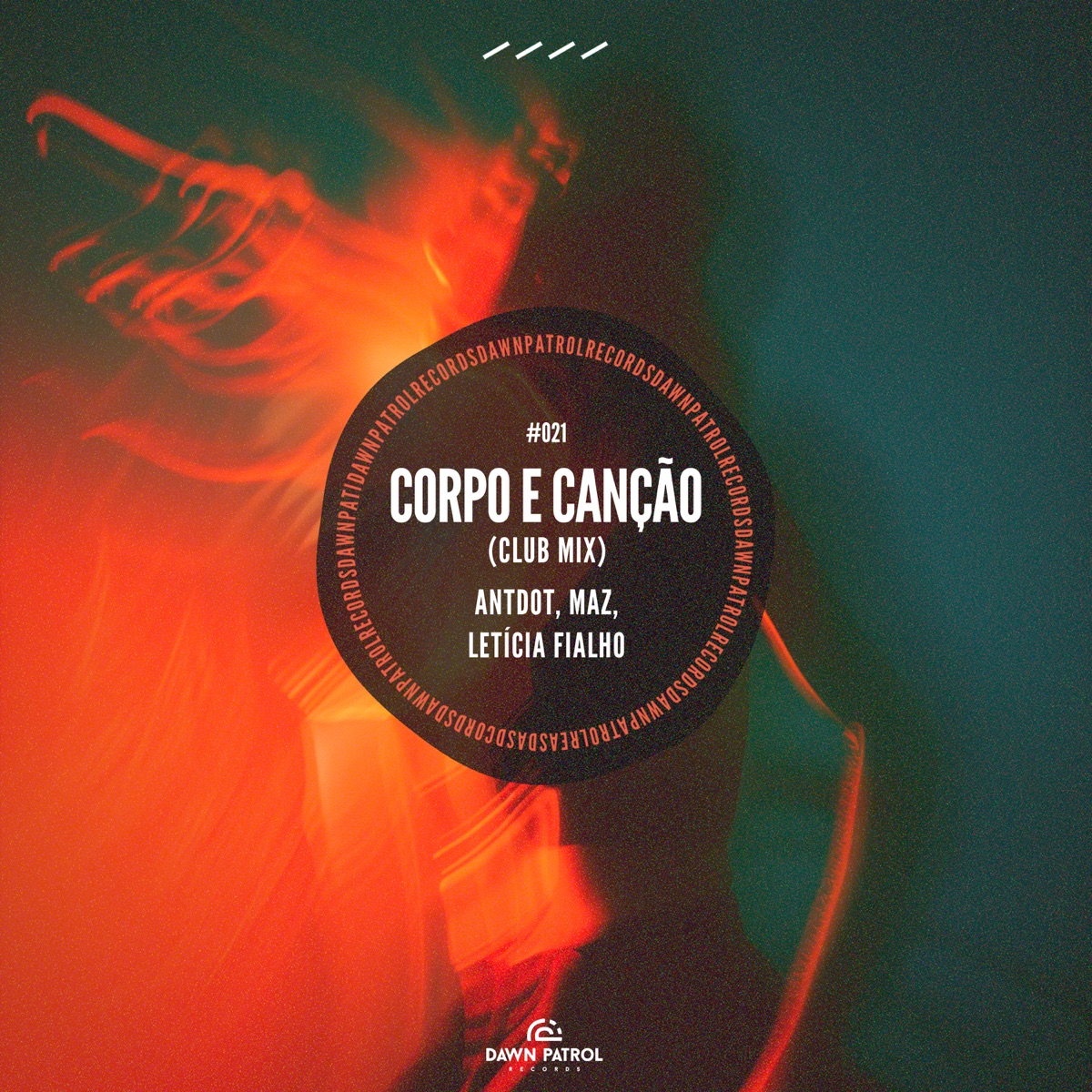 Corpo e Canção (Club Mix) - Single by Antdot, Maz & Letícia Fialho album cover