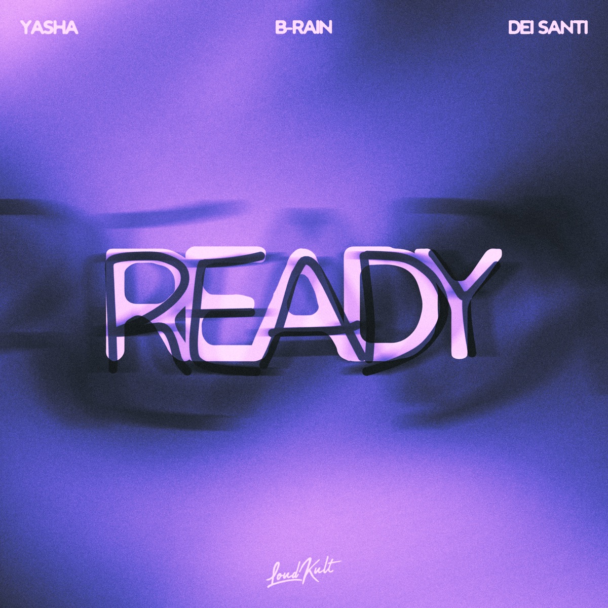 Ready - Single by Yasha, BRAIN & Dei Santi album cover
