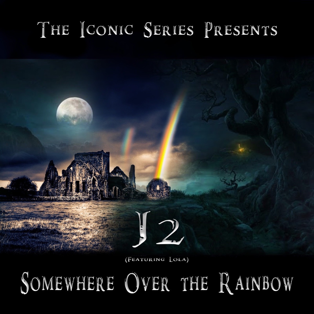 Somewhere over the Rainbow (feat. Lola) - Single by J2 album cover