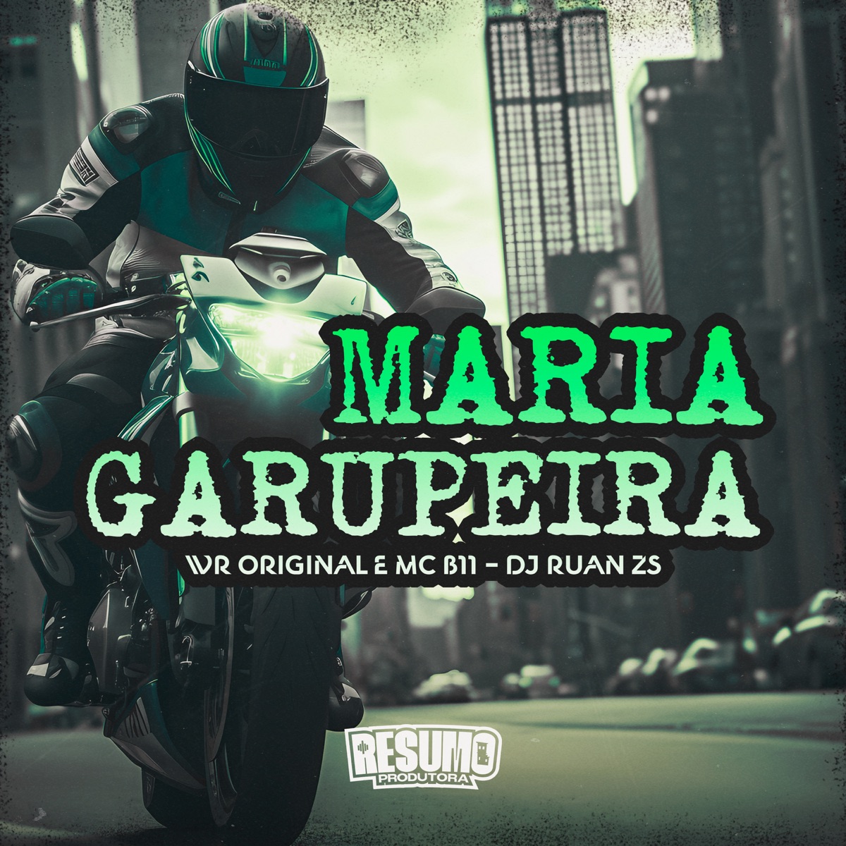 Maria Garupeira - Single by WR ORIGINAL, MC B11 & DJ Ruan Zs album cover