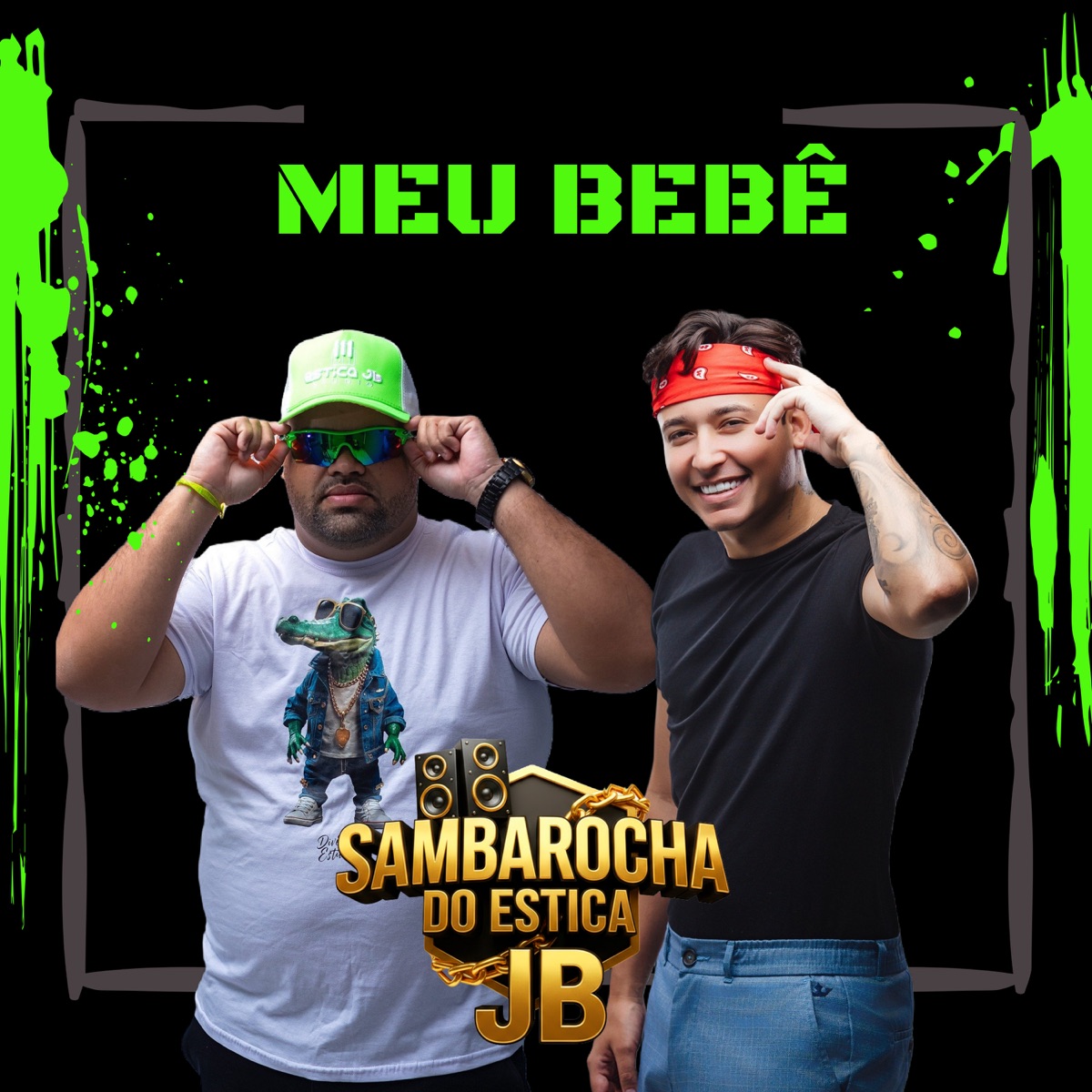 Meu Bebê (Sambarocha do Estica Jb) - Single by estica jb & Gabriel Fidelis album cover