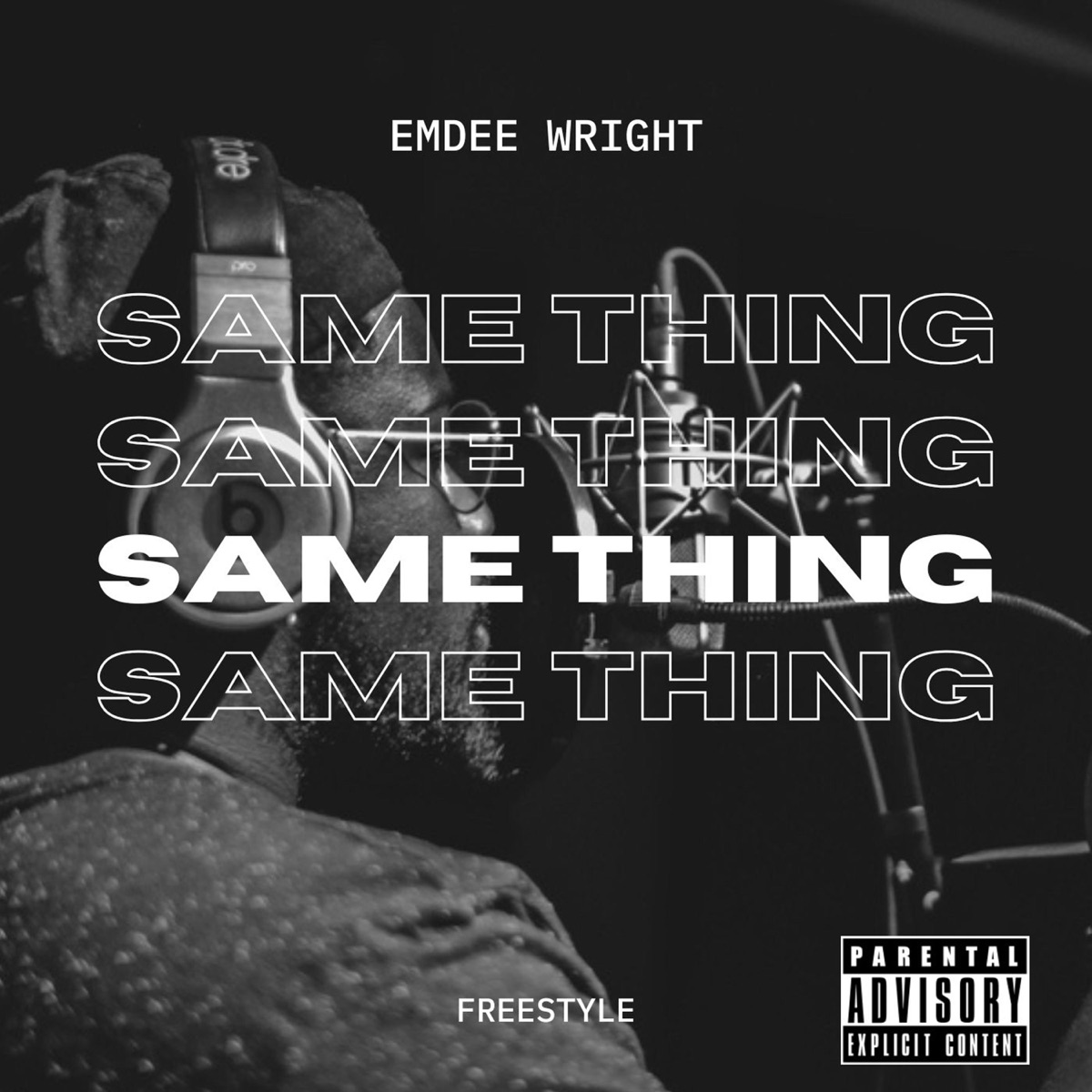 Same Thing (Freestyle) - Single by Emdee Wright album cover