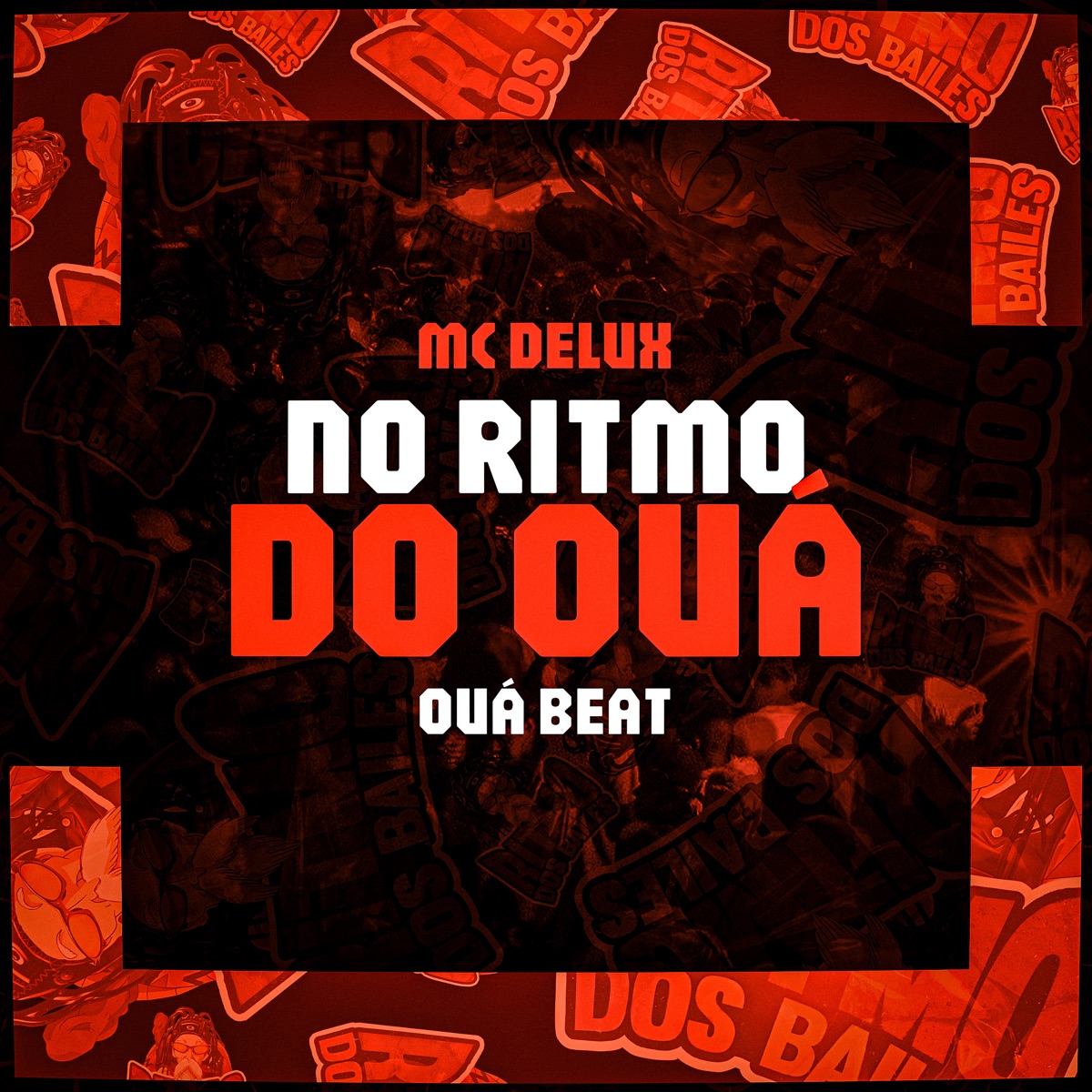 No Ritmo do Ouá - Single by Mc Delux & OUA BEAT album cover
