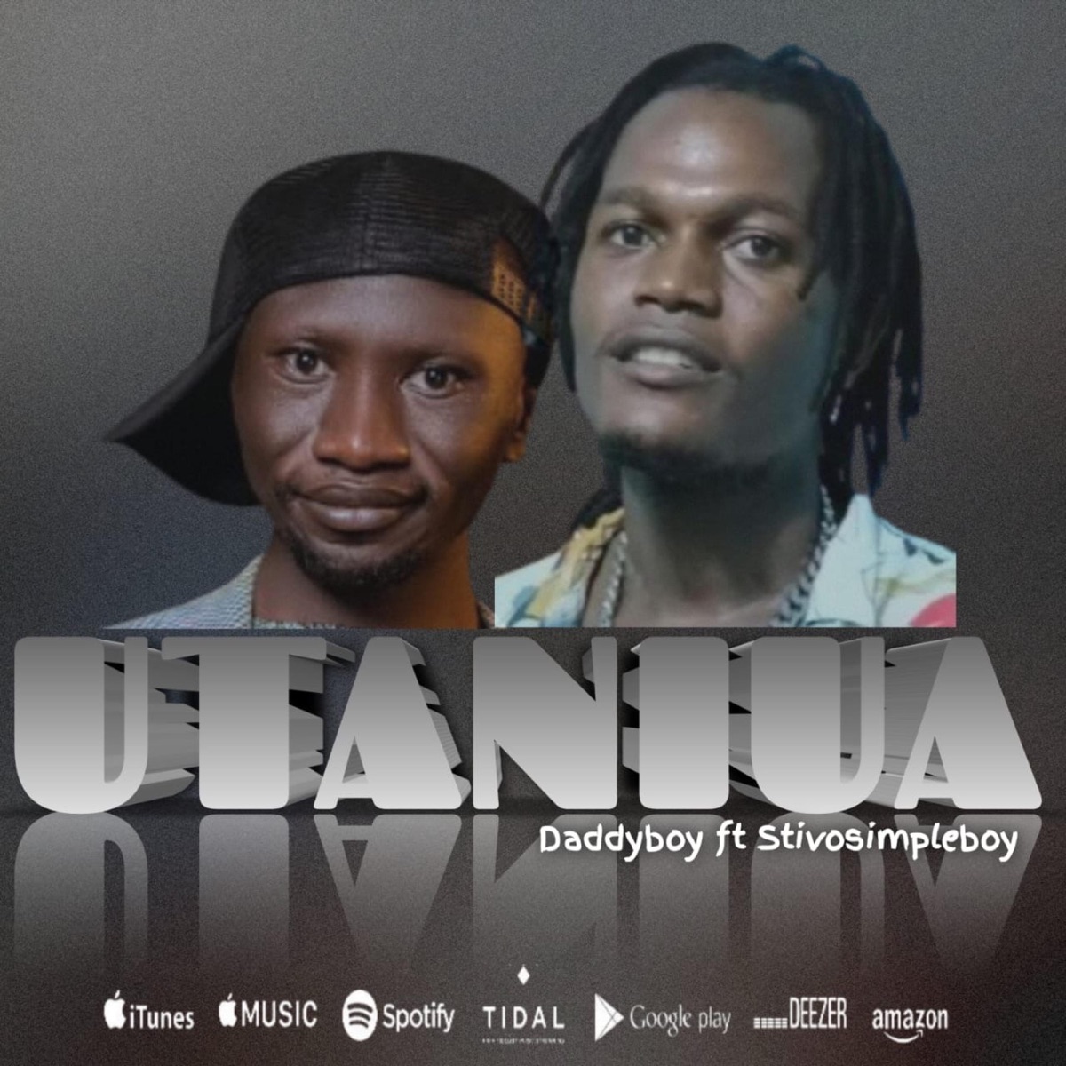 Utaniua (feat. Stivo simple boy) - Single by Daddyboy official001 album cover