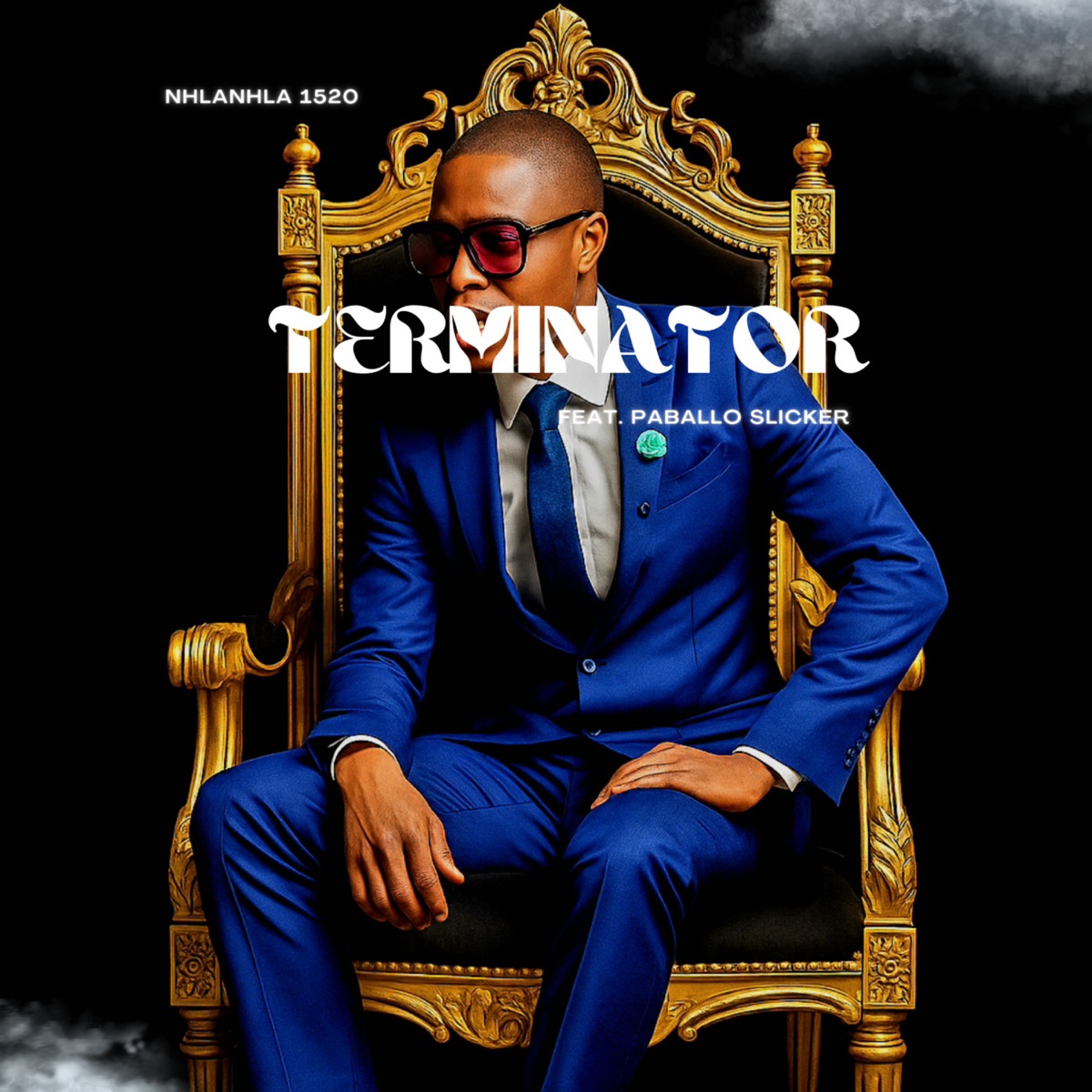 Terminator (feat. Paballo Slickerr) [Deluxe Version] - Single by Nhlanhla 1520, Dj BlackZorro & Fedzere album cover