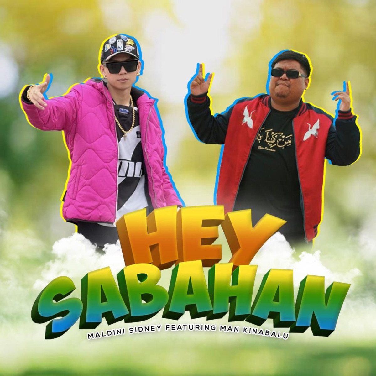 HEY SABAHAN (feat. Man Kinabalu) - Single by Maldini Sidney album cover