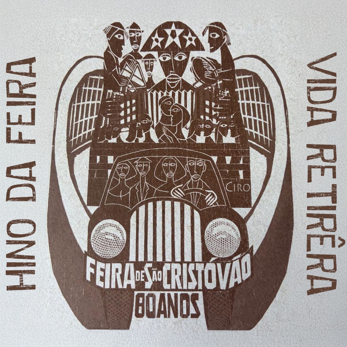 Hino da Feira de São Cristóvão - Vida Retirêra (feat. Marcus Lucenna, Marcelo Mimoso, Del Feliz & Neidinha Rocha) - Single by Elba Ramalho, Marcelo Rossiter, Flávio José & Carlos Andre album cover