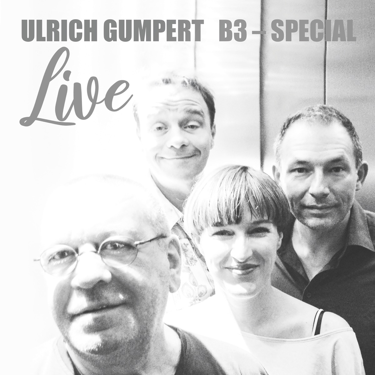 Ulrich Gumpert B3-Special (Live, Berlin, 2003) by Ulrich Gumpert, Jan Roder, Silke Eberhard & Kay Lubke album cover