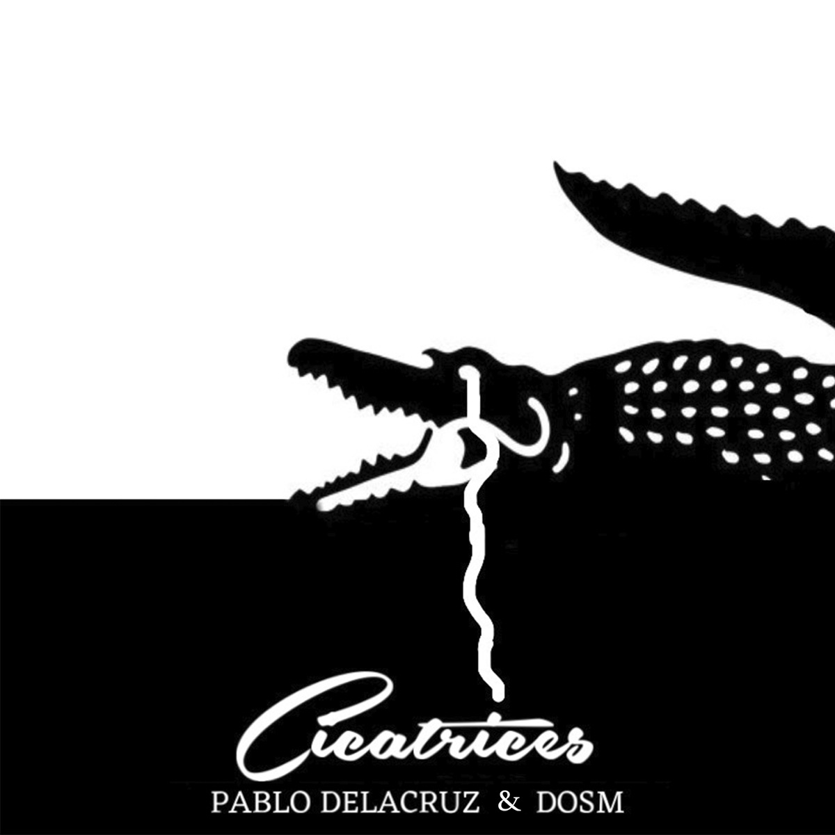 Cicatrices - Single by Pablo Delacruz & DOSM album cover