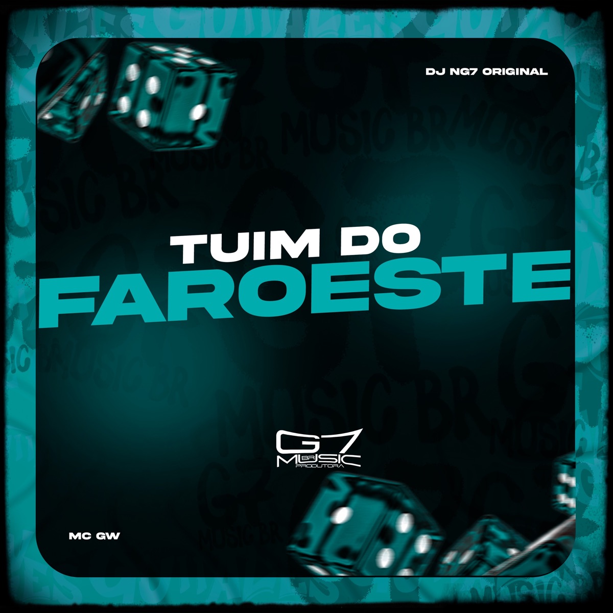 Tuim do Faroeste - Single by Mc Gw & DJ NG7 ORIGINAL album cover
