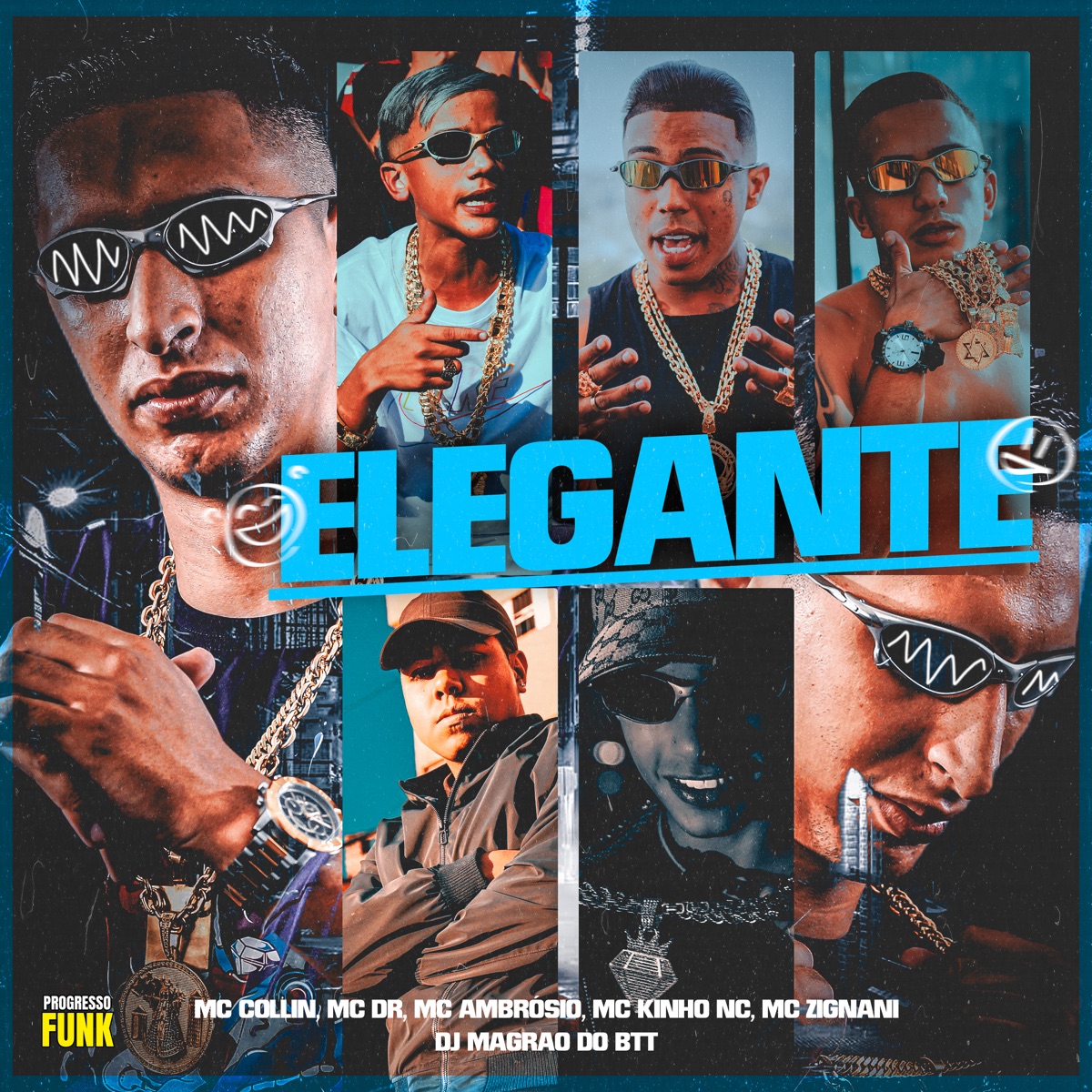 Elegante - Single by DJ Magrão do Btt, Mc Collin, Mc Kinho NC, MC Zignani, Mc DR & Mc Ambrosio album cover
