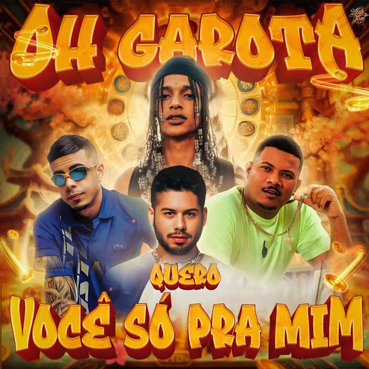 Oh Garota Eu Quero Você Só Pra Mim (feat. MC K9, MC Rodrigo do CN & mc pl alves) - Single by Oruam, Zé Felipe & MC Tuto album cover