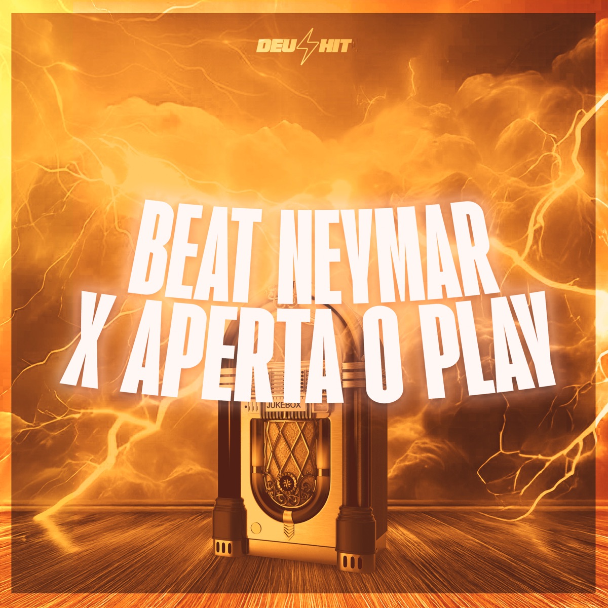 Beat Neymar X Aperta o Play - Single by DJ Chefo ZL, DJ LZ Mtodiado, MC Thay RJ & DJ WESKER ZL album cover