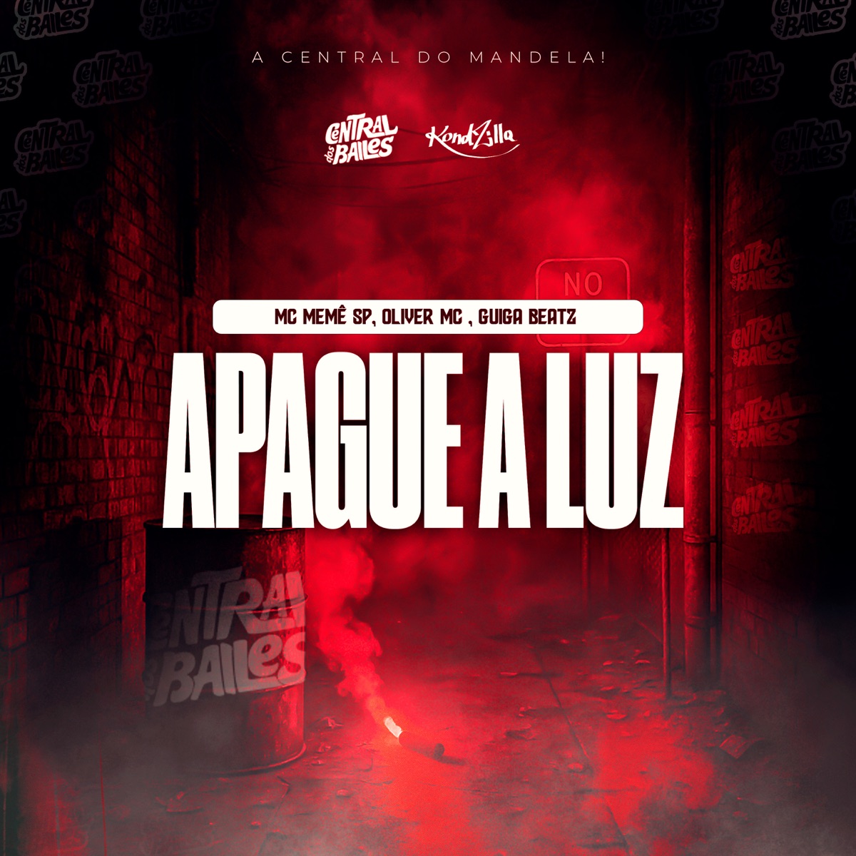 Apaga A Luz - Single by Guiga Beatz, MC Memê SP & Oliver MC album cover