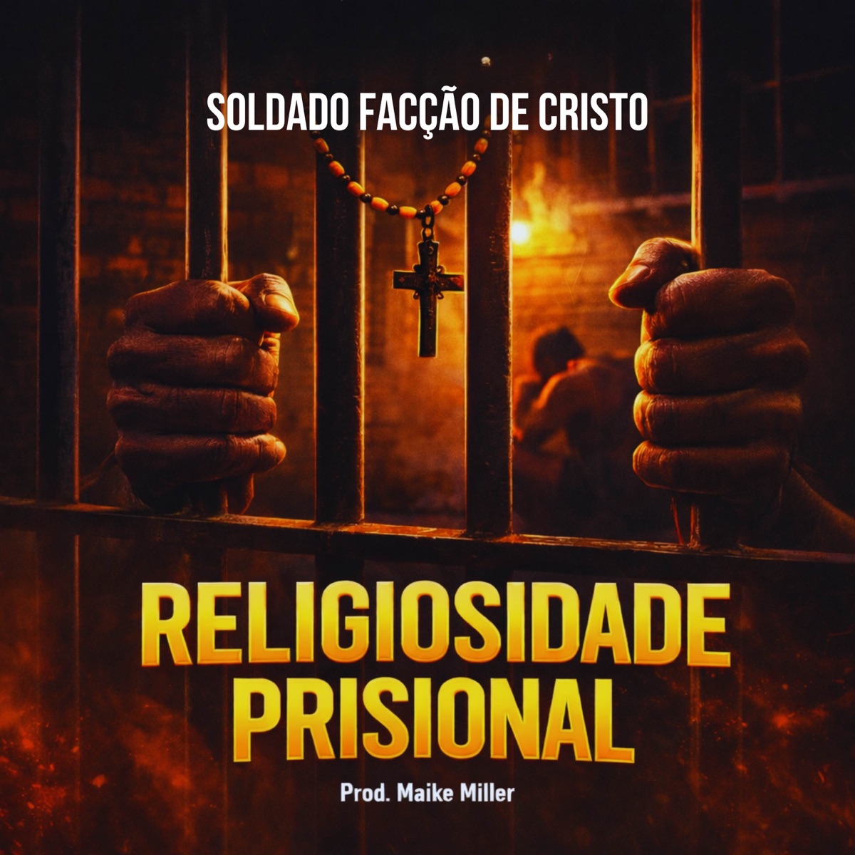 Religiosidade Prisional - Single by Soldado Facção De Cristo & VielaRecord's album cover