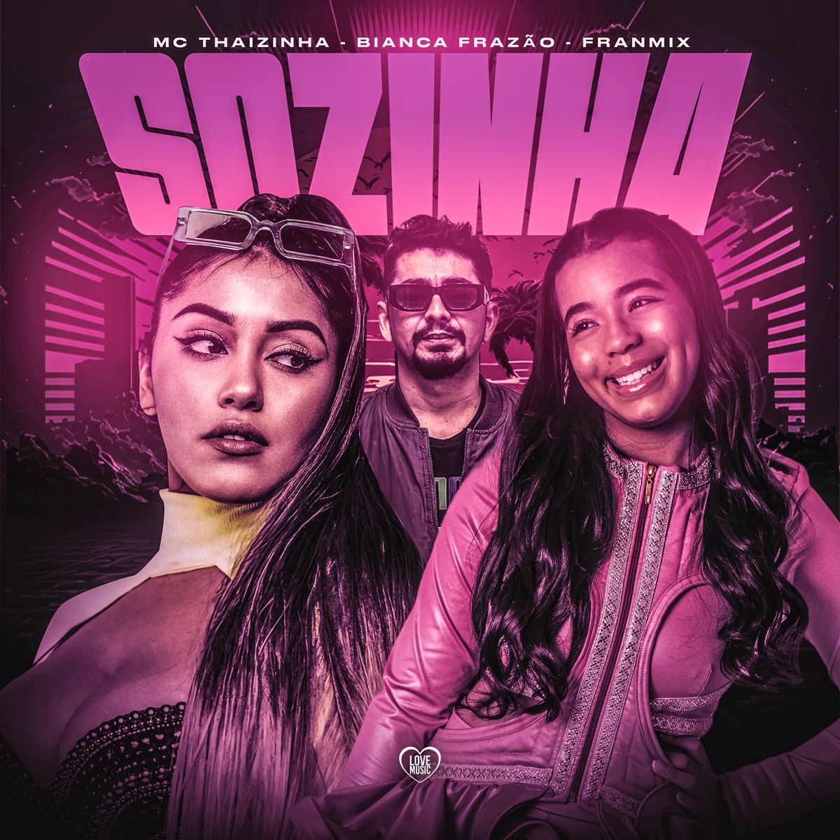 Sozinha - Single by MC Thaizinha & Bianca Frazão album cover