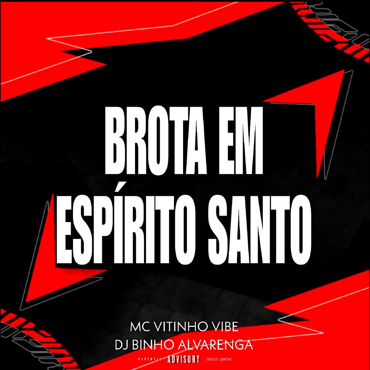 Brota em Espirito Santo (Remix) - Single by Mc Vitinho Vibe album cover